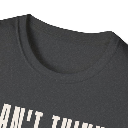Can't Think Straight Unisex Graphic T-Shirt