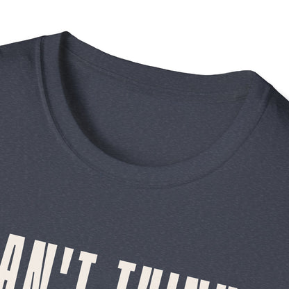 Can't Think Straight Unisex Graphic T-Shirt