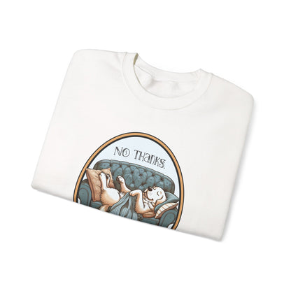 No Thanks Unisex Crewneck Sweatshirt