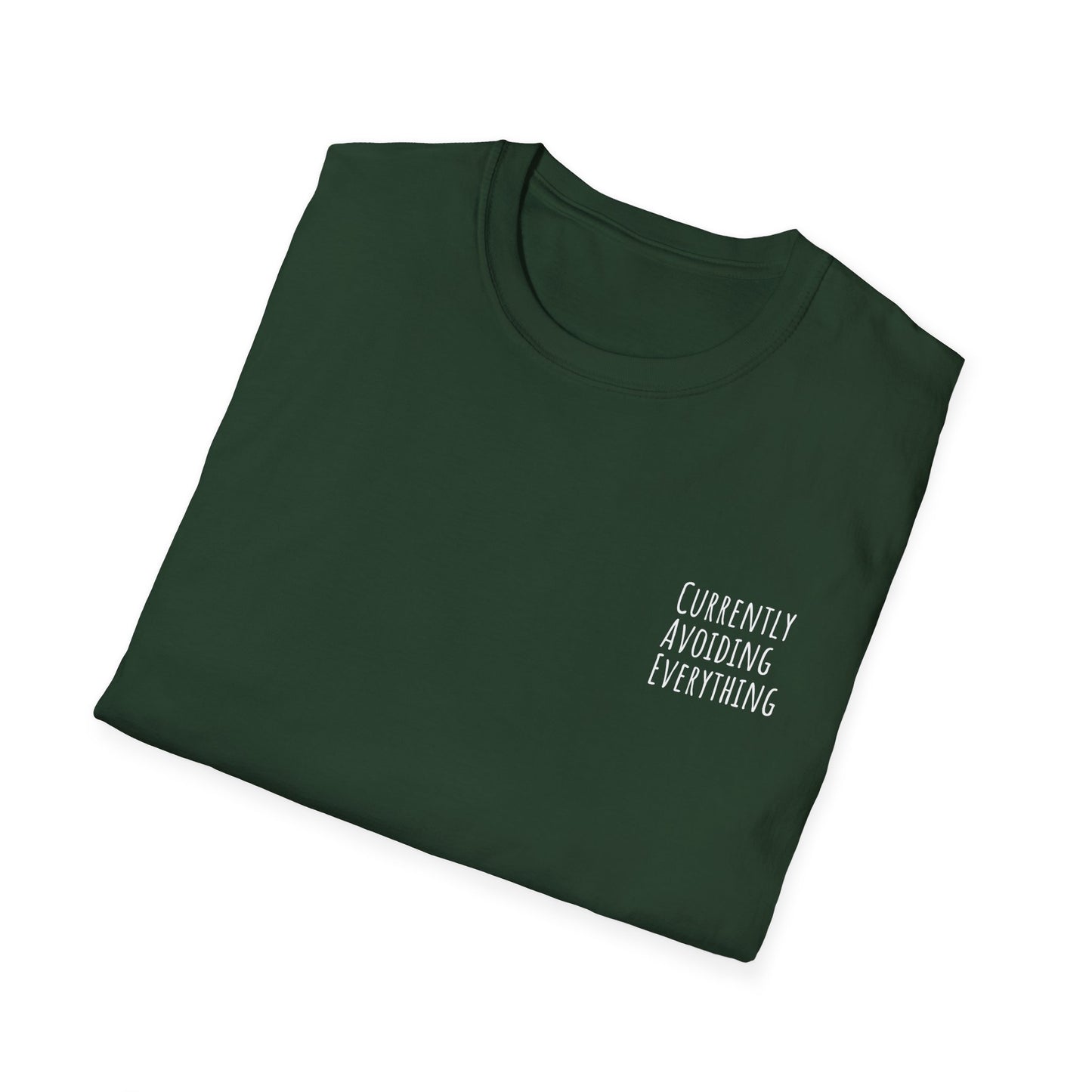 Currently Avoiding Everything Unisex T-Shirt
