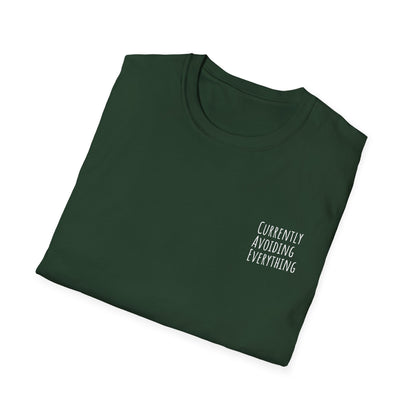 Currently Avoiding Everything Unisex T-Shirt