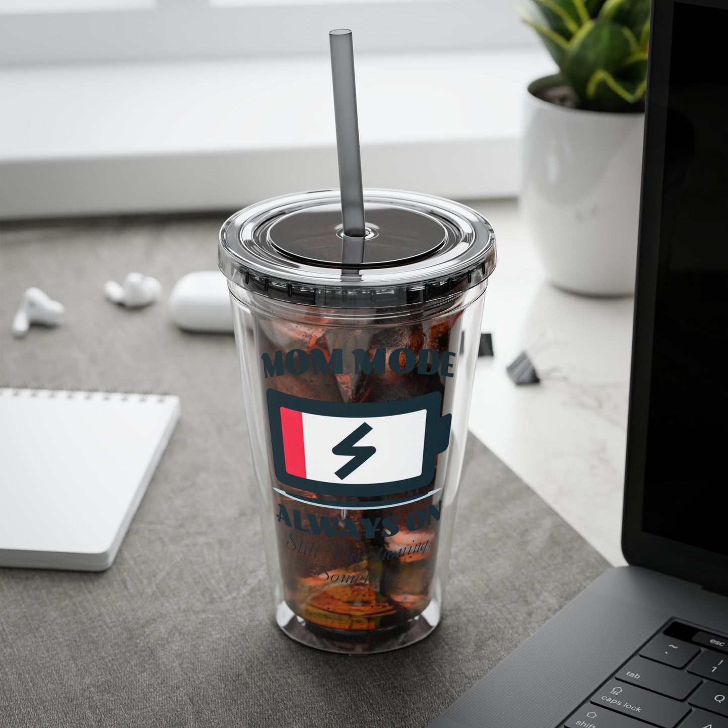 Mom Mode Always On 16oz Insulated Tumbler with Straw