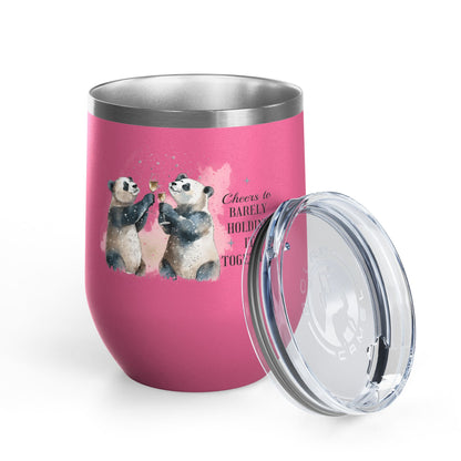 Cheers to Barely Holding It Together 12oz Insulated Wine Tumbler