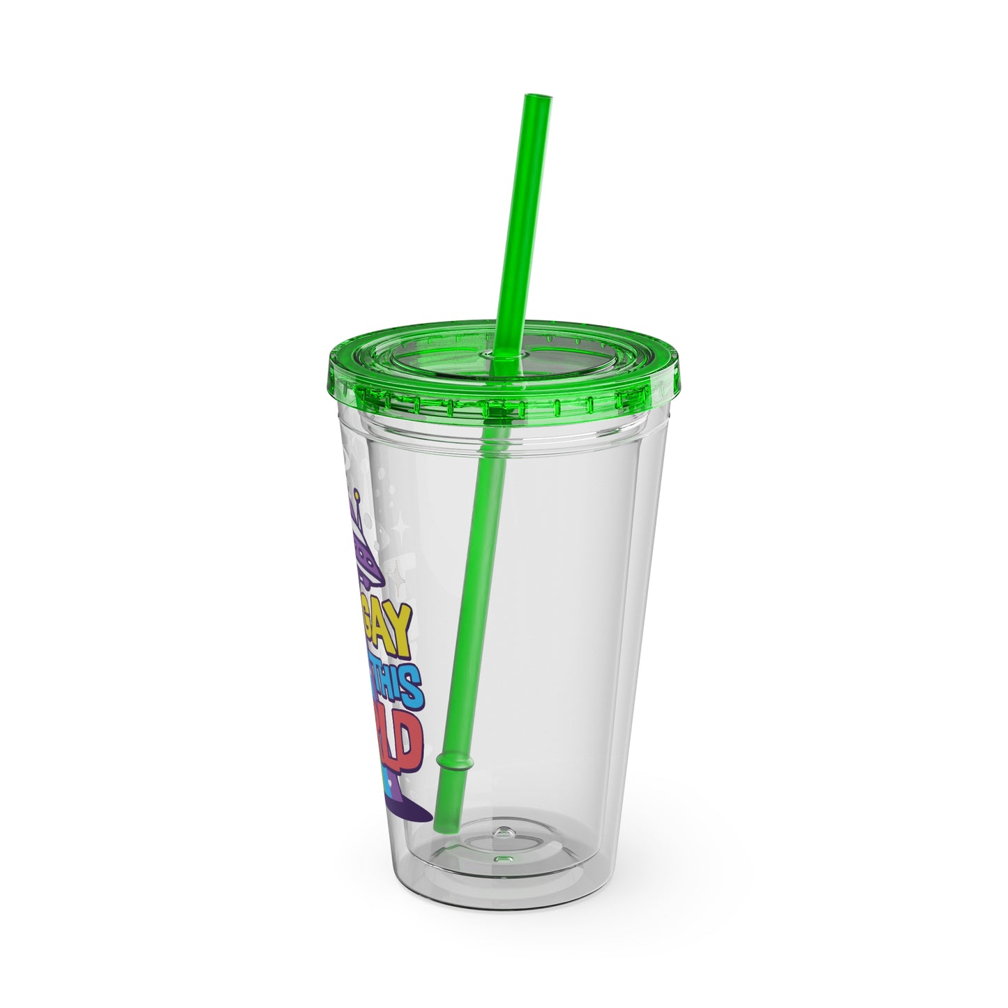 Too Gay for This World 16oz. Insulated Tumbler with Straw