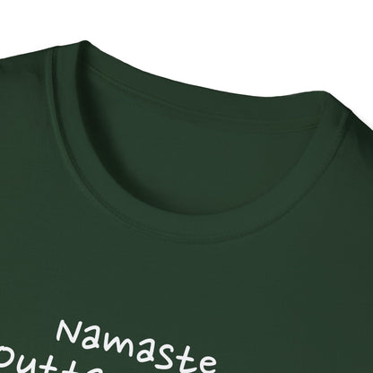 Namaste Outta Trouble Unisex Graphic T-Shirt