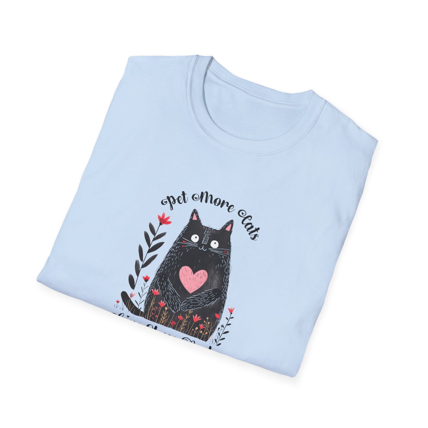 Pet More Cats Give Less F*cks Unisex T-Shirt