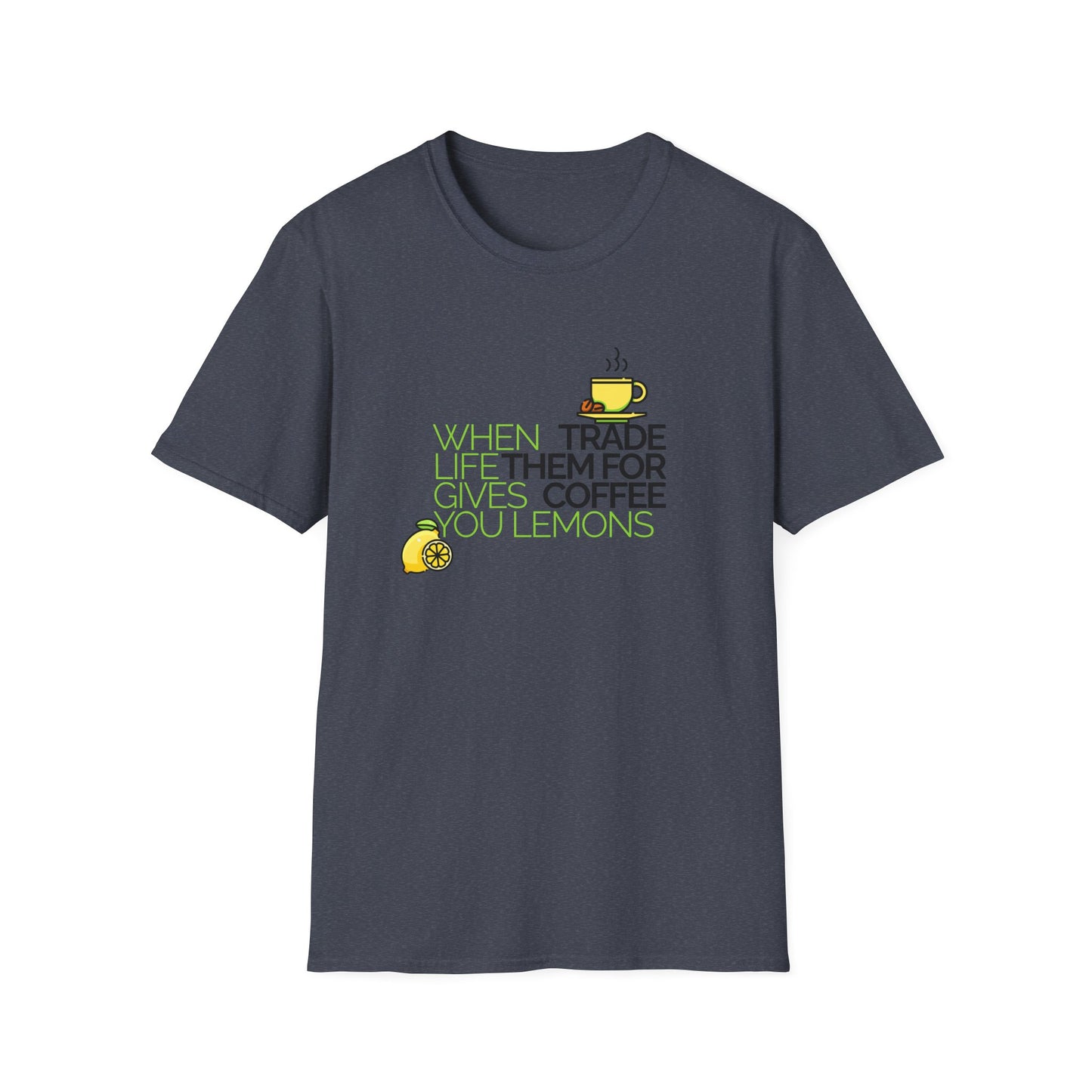 Trade Lemons for Coffee Unisex Graphic T-Shirt