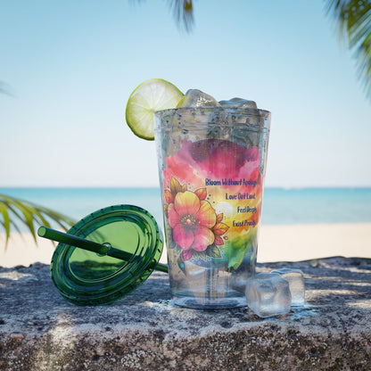 Bloom Without Apology 16oz. Insulated Tumbler with Straw