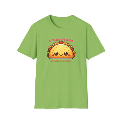 Bitches Love Tacos Unisex Graphic T-Shirt
