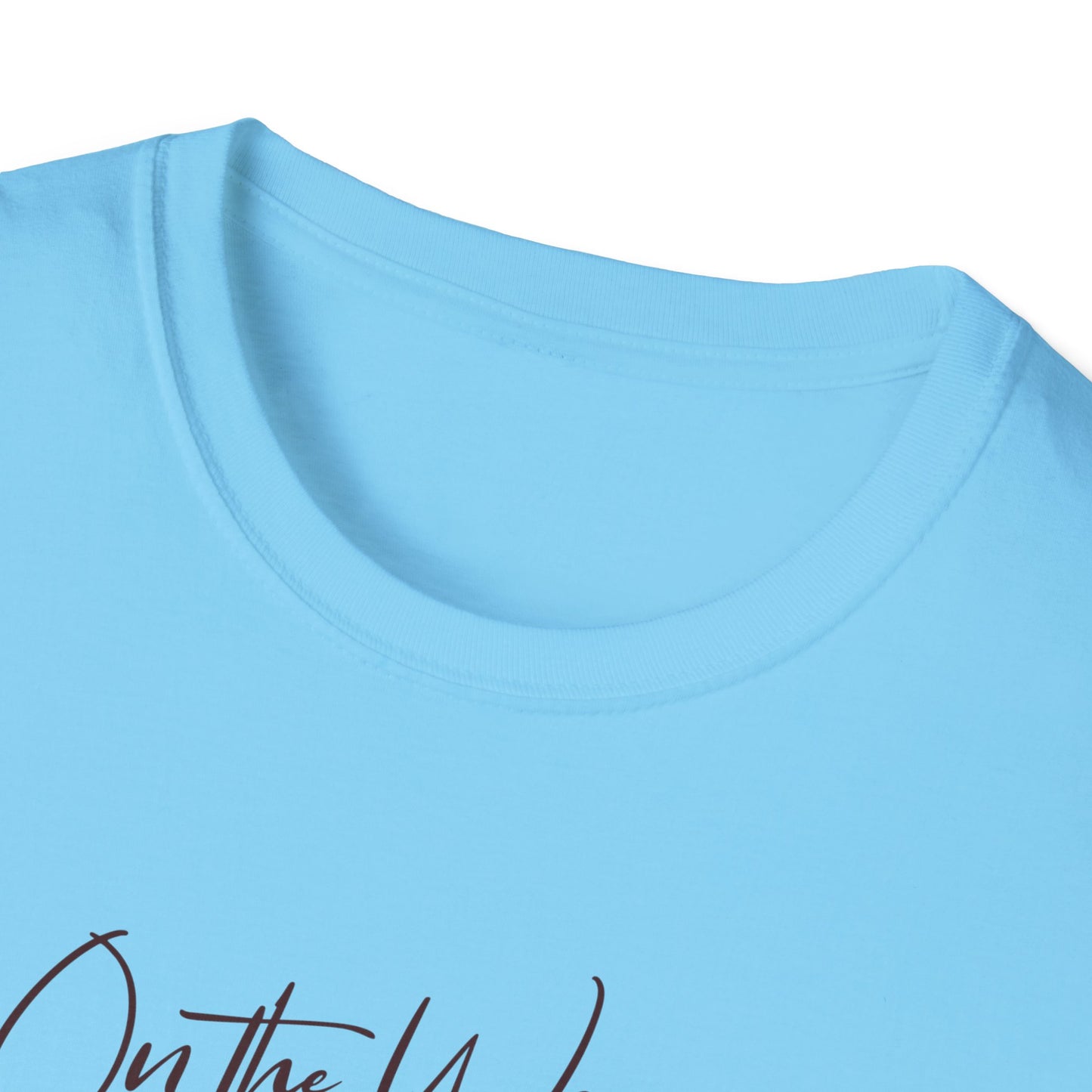 On the Way, To Get My Sh*t Together Unisex Graphic T-Shirt