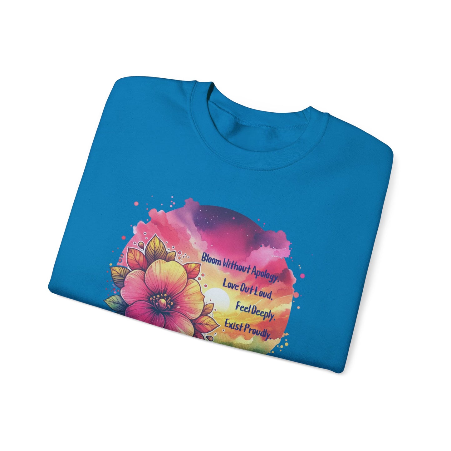 Bloom Without Apology Unisex Crewneck Sweatshirt