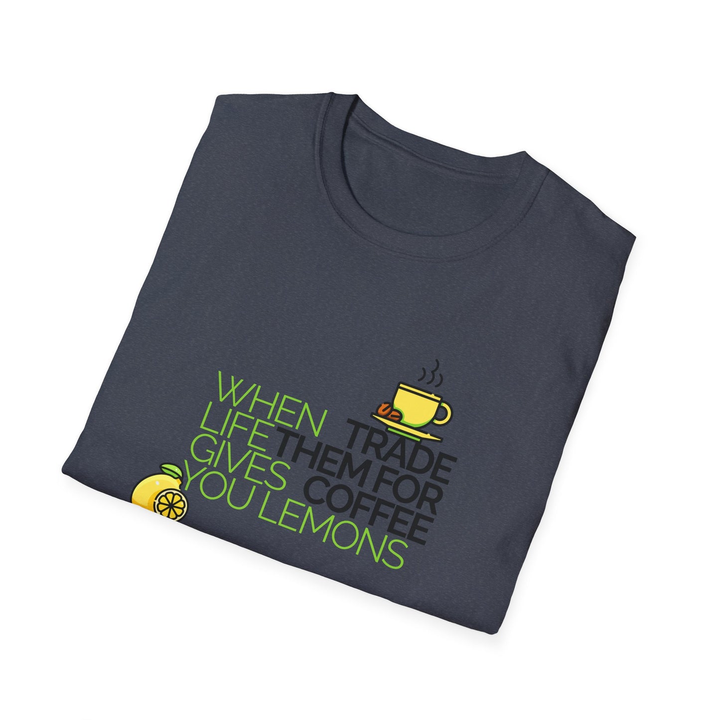 Trade Lemons for Coffee Unisex Graphic T-Shirt