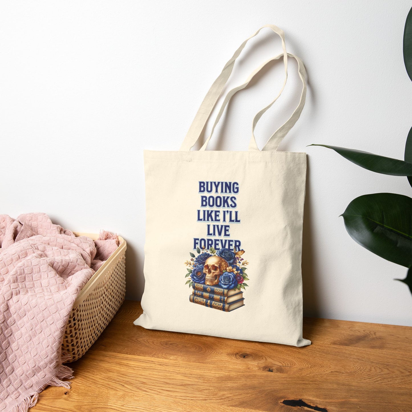 Buying Books Like I'll Live Forever Cotton Canvas Tote