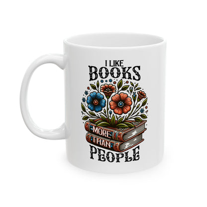 Books More Than People Ceramic Mug
