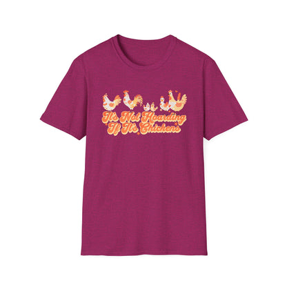It's Not Hoarding If It's Chickens Unisex Graphic T-Shirt