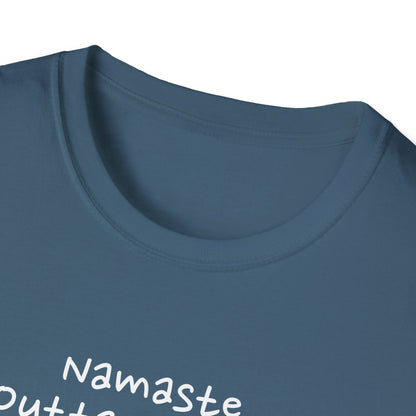 Namaste Outta Trouble Unisex Graphic T-Shirt