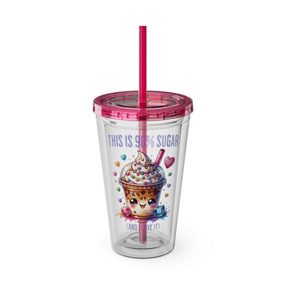 90% Sugar 16oz Insulated Tumbler with Straw