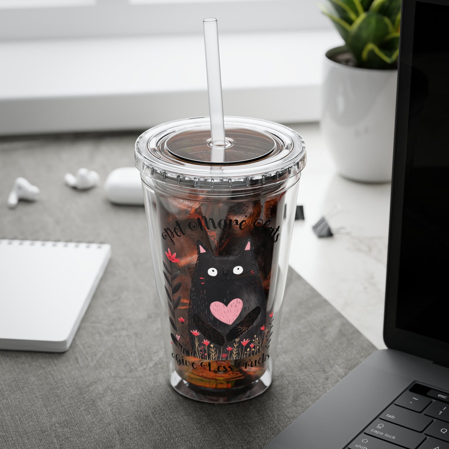 Pet More Cats 16oz Insulated Acrylic Cup with Straw