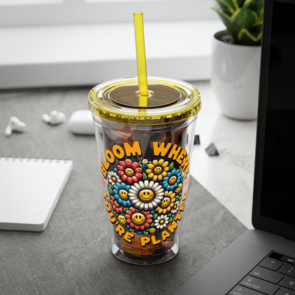 Bloom Where You’re Planted 16oz Insulated Tumbler with Straw