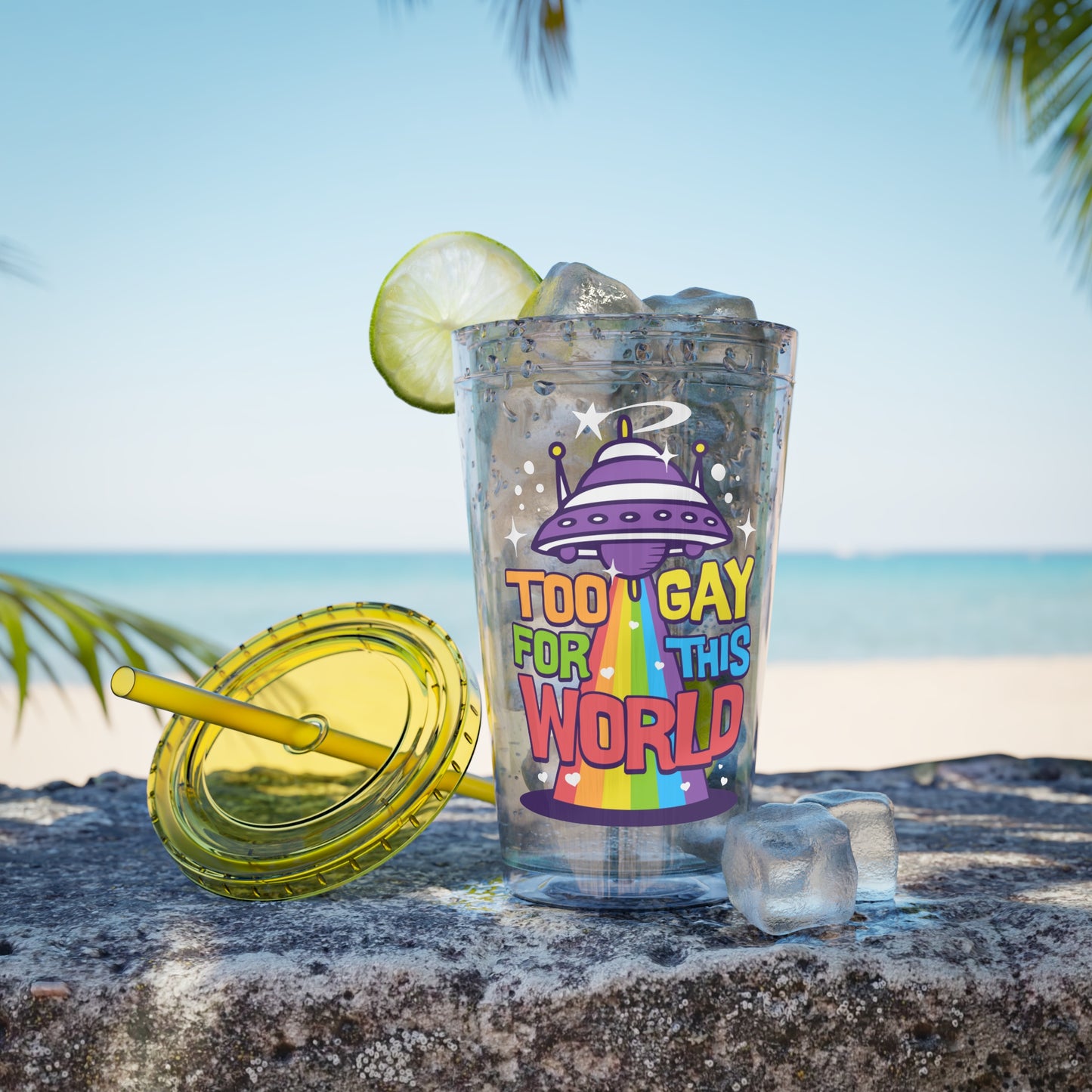 Too Gay for This World 16oz. Insulated Tumbler with Straw