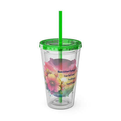 Bloom Without Apology 16oz. Insulated Tumbler with Straw