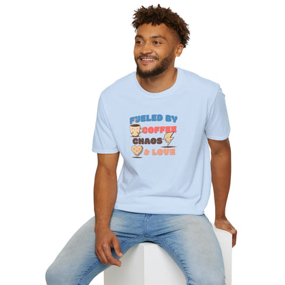 Fueled by Coffee Chaos & Love Unisex T-Shirt