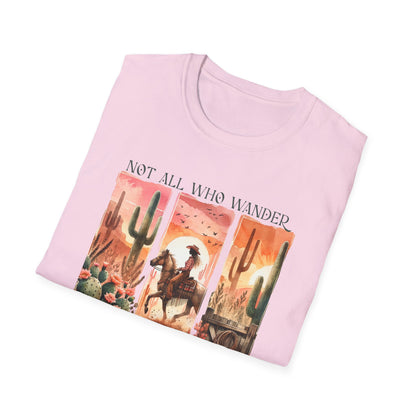 Not All Who Wander Are Lost Unisex Graphic T-Shirt