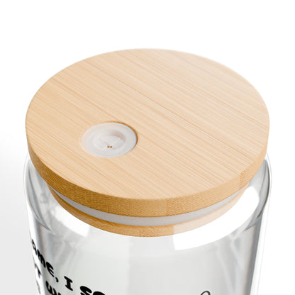 I Came, I Saw, I Forgot 16oz Sipper Glass with Bamboo Lid & Straw