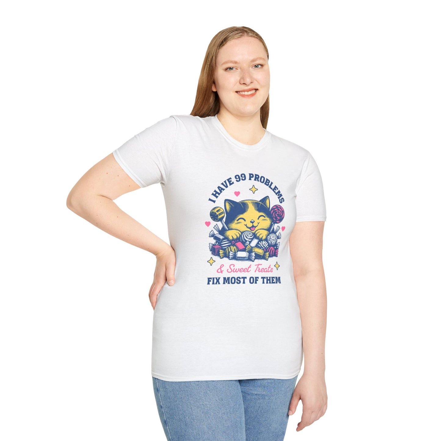 I Have 99 Problems & Sweet Treats Fix Most Of Them Unisex Graphic T-Shirt