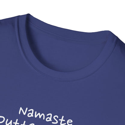 Namaste Outta Trouble Unisex Graphic T-Shirt