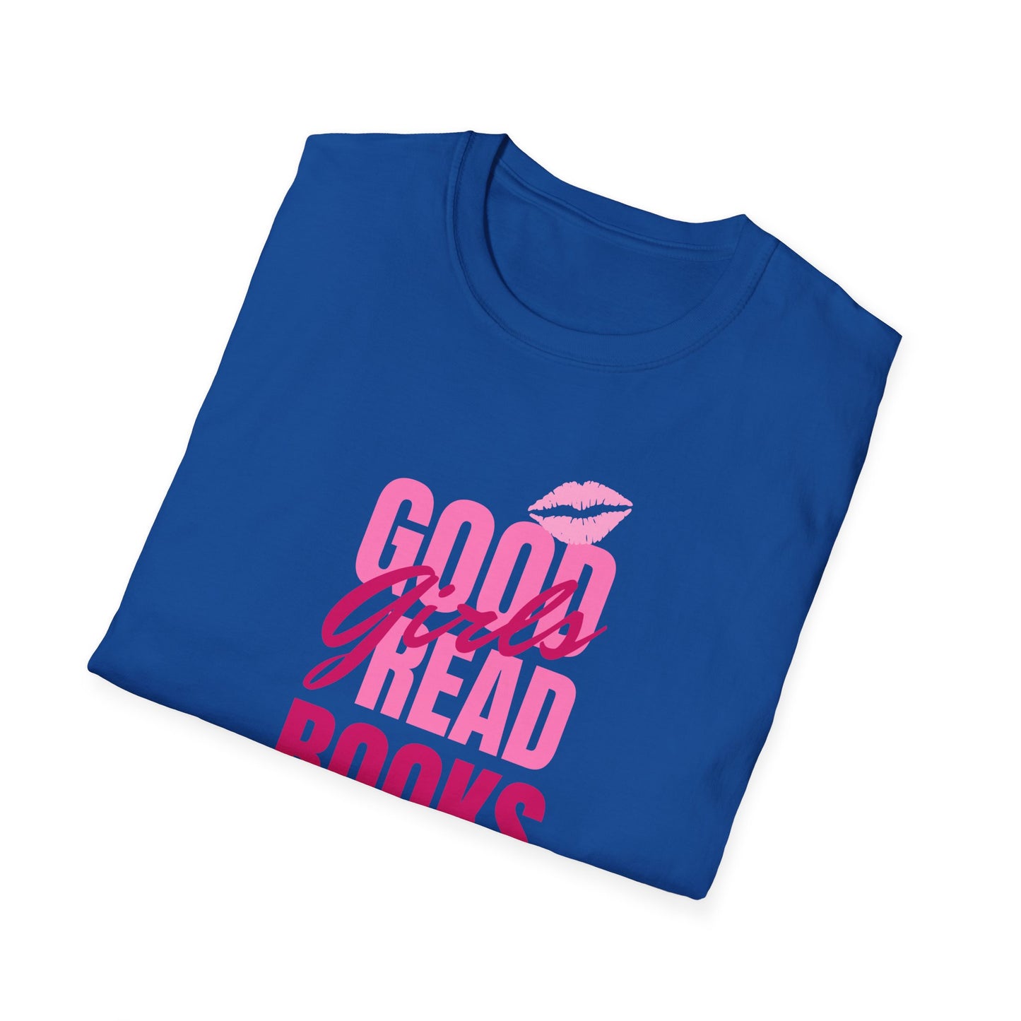 Good Girls Read Books Unisex Graphic T-Shirt