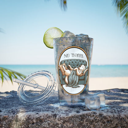 No Thanks It's Way Too Peopley Out There 16oz. Insulated Tumbler with Straw