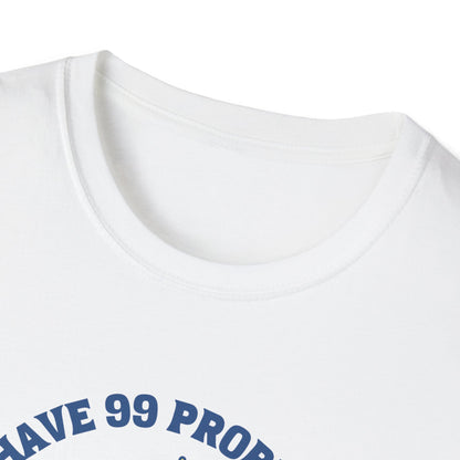 I Have 99 Problems & Sweet Treats Fix Most Of Them Unisex Graphic T-Shirt