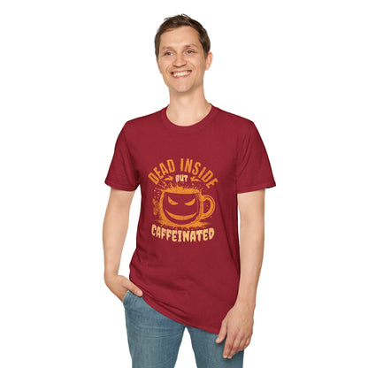 Dead Inside But Caffeinated Unisex Graphic T-Shirt