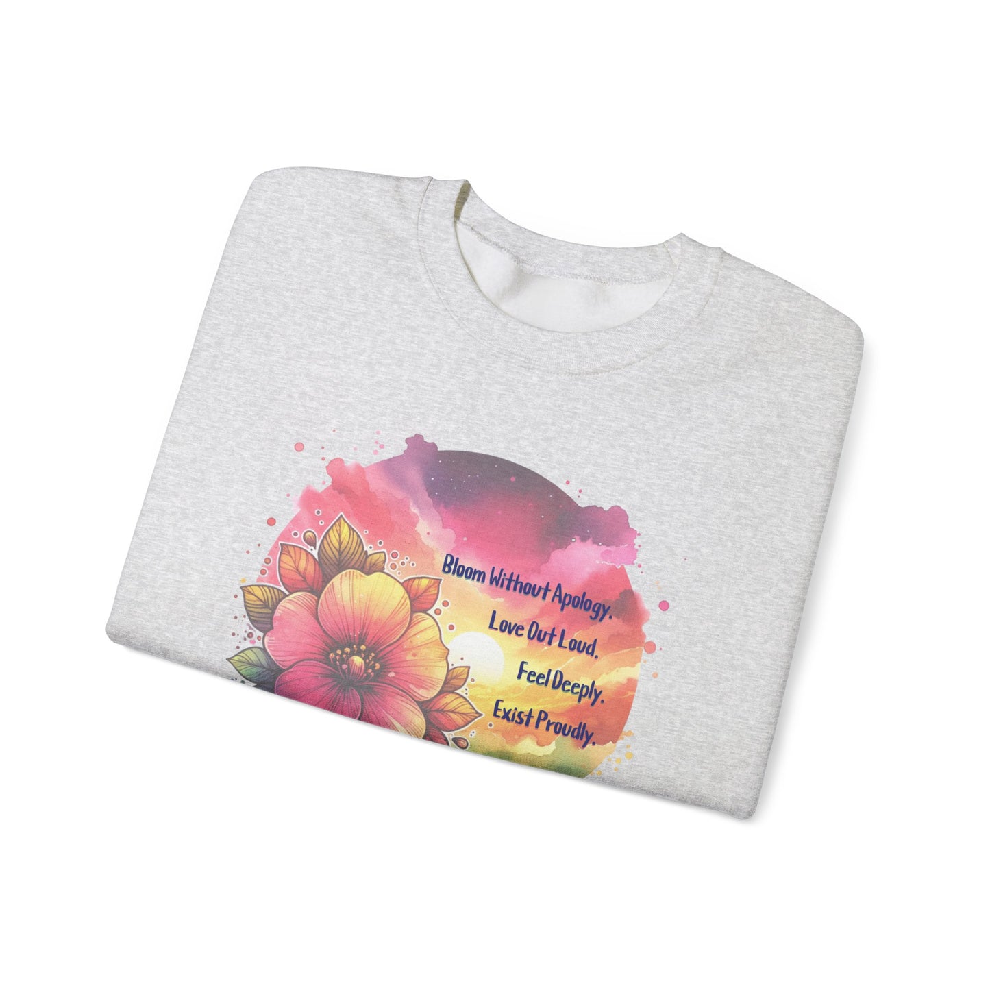 Bloom Without Apology Unisex Crewneck Sweatshirt