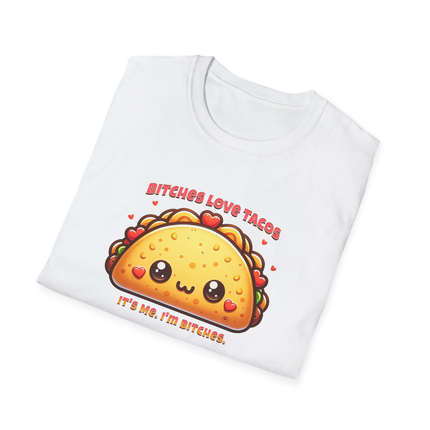 Bitches Love Tacos Unisex Graphic T-Shirt
