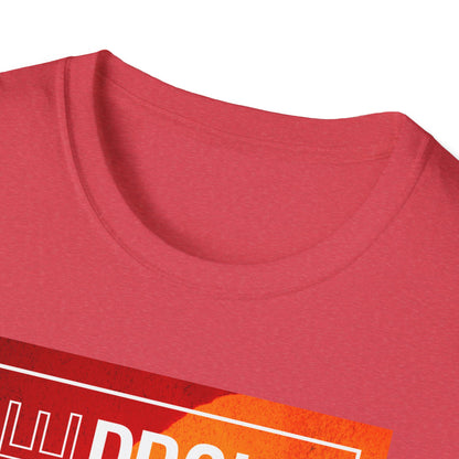 Be Proud of Who You Are Unisex Graphic T-Shirt