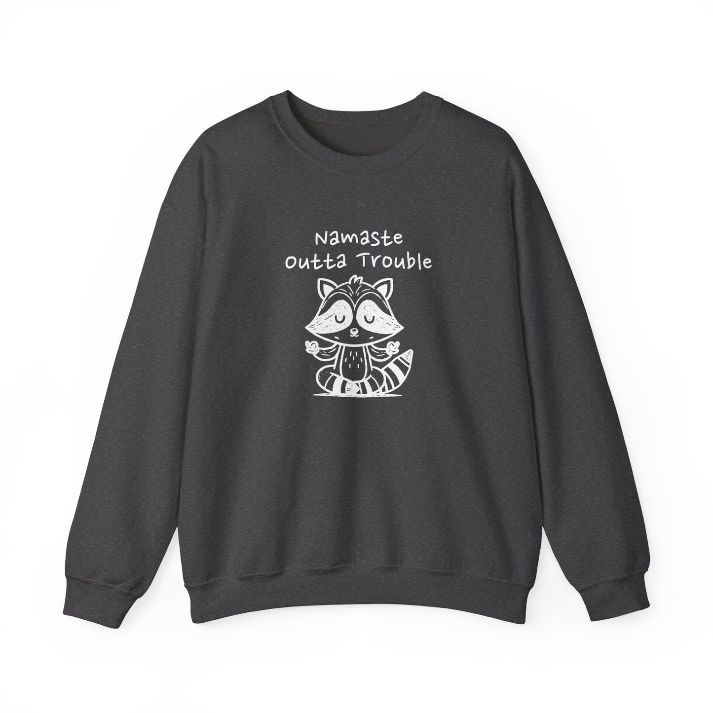 Namaste Outta Trouble Raccoon Unisex Crewneck Sweatshirt