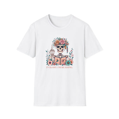 F*ck Off I'm Reading Unisex T-Shirt