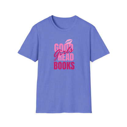 Good Girls Read Books Unisex Graphic T-Shirt