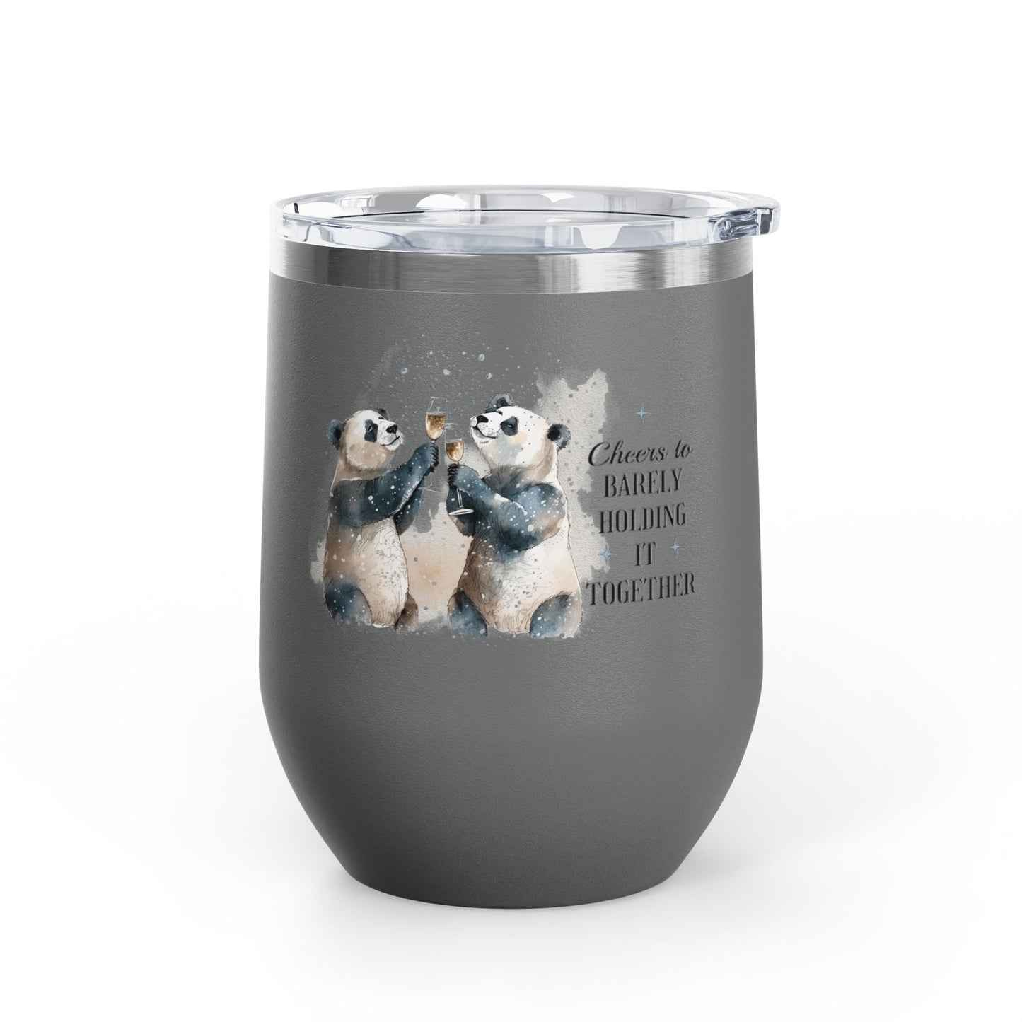 Cheers to Barely Holding It Together 12oz Insulated Wine Tumbler