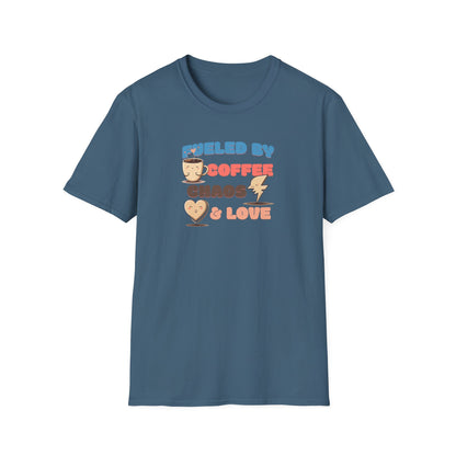 Fueled by Coffee Chaos & Love Unisex T-Shirt