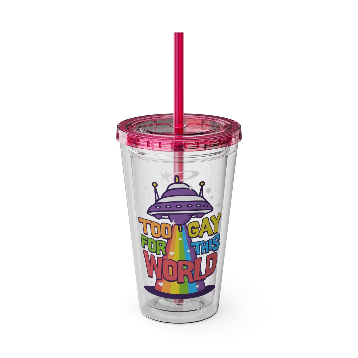 Too Gay for This World 16oz. Insulated Tumbler with Straw