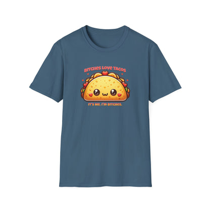 Bitches Love Tacos Unisex Graphic T-Shirt