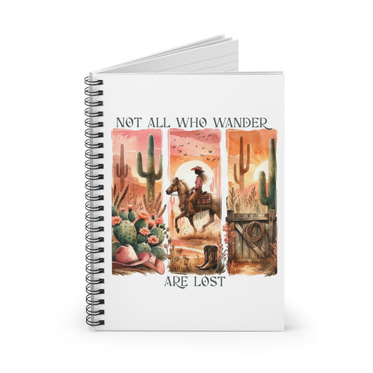 Spiral notebook with a western desert cover design and the quote “Not All Who Wander Are Lost”
