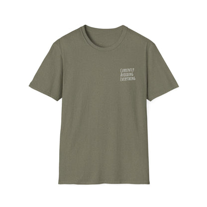 Currently Avoiding Everything Unisex T-Shirt
