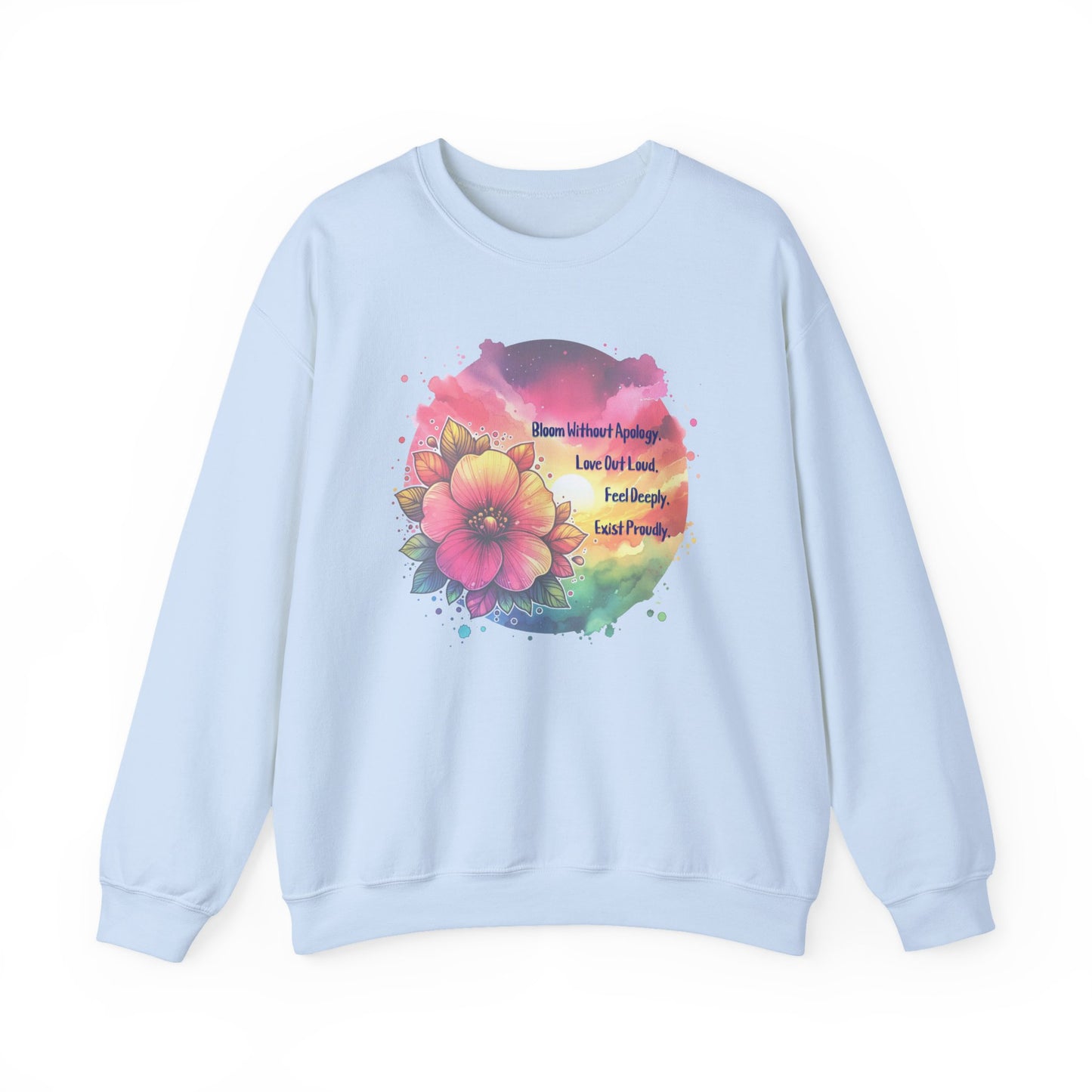 Light blue sweatshirt with a colorful flower design and text on a white background
