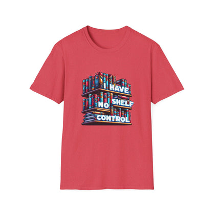 No Shelf Control Unisex Graphic T-Shirt