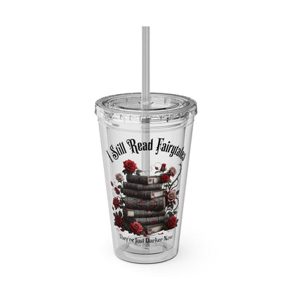 Clear tumbler with books and roses design and 'I Still Read Fairytales' text on a white background