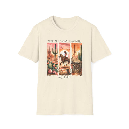 Not All Who Wander Are Lost Unisex Graphic T-Shirt